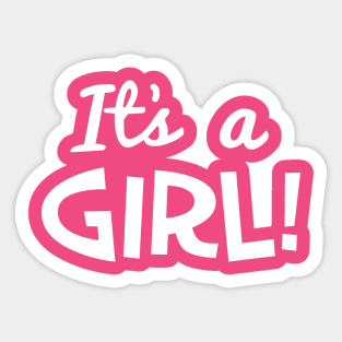 It's a Girl! Baby Announcement (white text) T-shirt Sticker